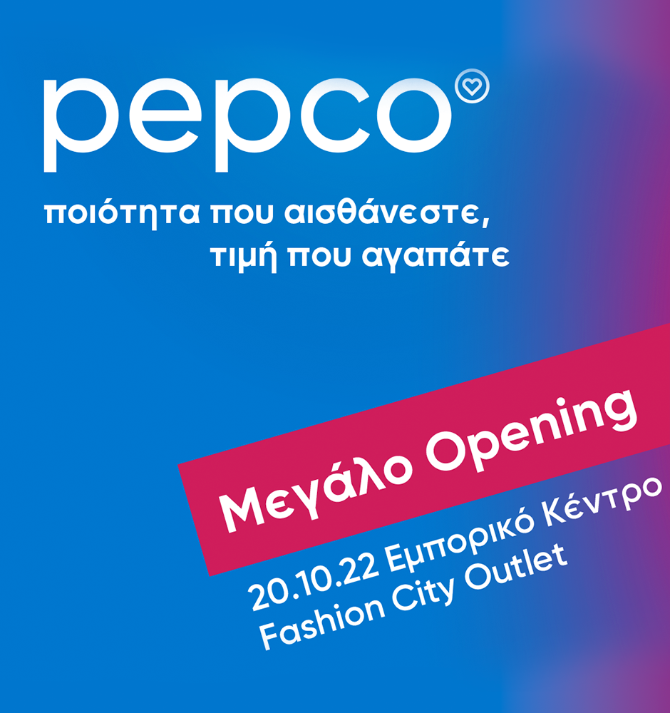 Grand opening for Pepco on the 20th of October at Fashion City Outlet!